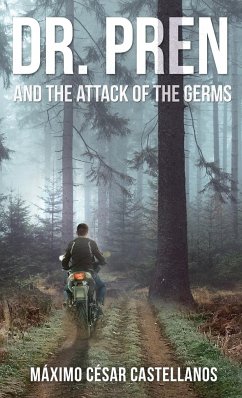 DR. PREN AND THE ATTACK OF THE GERMS - Castellanos, Máximo César