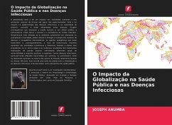 O Impacto da Globalização na Saúde Pública e nas Doenças Infecciosas - Anumba, Joseph