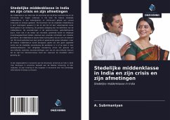 Stedelijke middenklasse in India en zijn crisis en zijn afmetingen - Subrmaniyan, A.