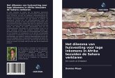 Het dilemma van huisvesting voor lage inkomens in Afrika bezuiden de Sahara verklaren