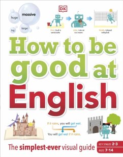 How to be Good at English, Ages 7-14 (Key Stages 2-3) - DK