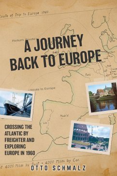A Journey back to Europe - Schmalz, Otto