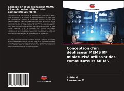 Conception d'un déphaseur MEMS RF miniaturisé utilisant des commutateurs MEMS - G, Anitha;G, Ramkumar