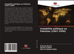 Instabilité politique au Pakistan (1947-1956) - Nawaz, Aneeqa;Ul Nisa, Qamar;Malik, Zain Ul Abiden