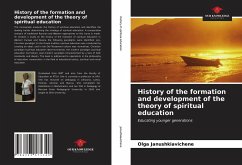 History of the formation and development of the theory of spiritual education - Janushkiavichene, Olga