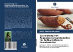 Evaluierung von Regenerationsprotokollen für Süßkartoffeln in Gewebekultur Evaluierung von Regenerationsprotokollen für Süßkartoffeln in Gewebekultur