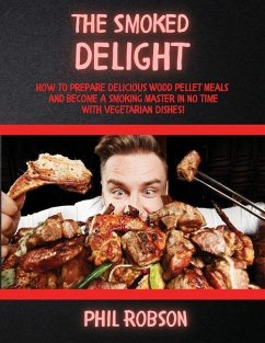 The Smoked Delight - Robson, Phil