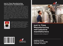 Just in Time Manufacturing nell'industria manifatturiera - Singh, Jagdeep;Gandhi, Surjit Kumar;Prakash, Chander