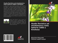 Studio floristico ed etnobotanico nella fattoria CARD a Kinshasa - Mayundo, Blanchard;Lukoki luyeye, Félicien