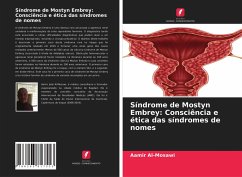 Síndrome de Mostyn Embrey: Consciência e ética das síndromes de nomes - Al-Mosawi, Aamir