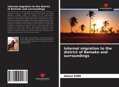 Internal migration to the district of Bamako and surroundings - Kone, Adama