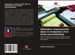 Atteindre l'expressivité dans la traduction d'un texte journalistique - Vorontsova, Yulia