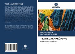 TEXTILGARNPRÜFUNG - Zegan, Mihret;Tadege, Haymanot