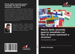 Storia della seconda guerra mondiale nei libri di testo nazionali e stranieri - Kovrigin, Vadim