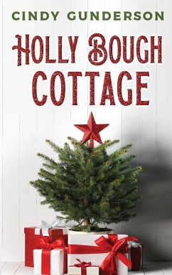 Holly Bough Cottage - Gunderson, Cindy