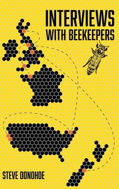 Interviews With Beekeepers - Donohoe, Steve