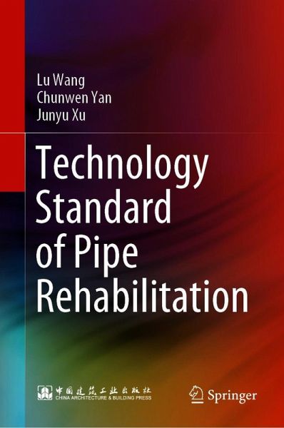Technology Standard of Pipe Rehabilitation (eBook, PDF) Technology Standard of Pipe Rehabilitation (eBook, PDF)