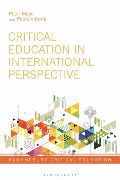Critical Education in International Perspective (eBook, ePUB) - Mayo, Peter; Vittoria, Paolo