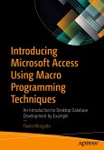 Introducing Microsoft Access Using Macro Programming Techniques (eBook, PDF)