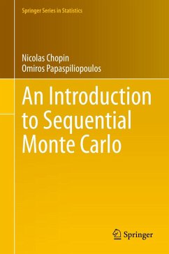 An Introduction to Sequential Monte Carlo (eBook, PDF) - Chopin, Nicolas; Papaspiliopoulos, Omiros