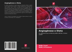 Angiogênese e Dieta - Tayal, Nidhi;Srivastava, Nidhi