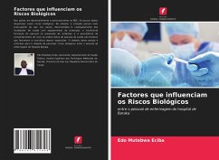 Factores que influenciam os Riscos Biológicos - MUTEBWA ECIBA, Edo