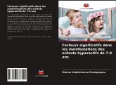 Facteurs significatifs dans les manifestations des enfants hyperactifs de 7-8 ans