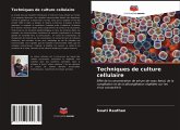 Techniques de culture cellulaire