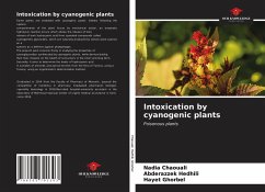 Intoxication by cyanogenic plants - Chaouali, Nadia;Hedhili, Abderazzek;Ghorbel, Hayet