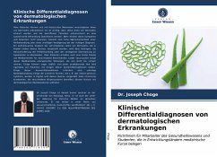 Klinische Differentialdiagnosen von dermatologischen Erkrankungen - Choge, Dr. Joseph