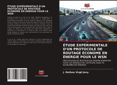 ÉTUDE EXPÉRIMENTALE D'UN PROTOCOLE DE ROUTAGE ÉCONOME EN ÉNERGIE POUR LE WSN - Jeny, J. Rethna Virgil