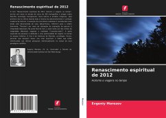 Renascimento espiritual de 2012 - Morozov, Evgeniy