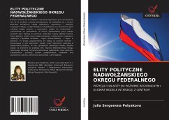 ELITY POLITYCZNE NADWO¿¿A¿SKIEGO OKR¿GU FEDERALNEGO - Polyakova, Julia Sergeevna