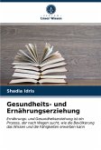 Gesundheits- und Ernährungserziehung