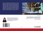 Laser Plasma Interaction