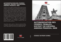 AUTONOMISATION DES FEMMES TRIBALES, DISTRICT DE KRISHNA, ANDHRA PRADESH, INDE - Kumba, Kanaka Ratnam