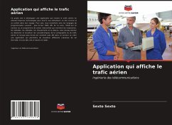 Application qui affiche le trafic aérien - Sexto, Sexto