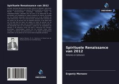 Spirituele Renaissance van 2012 - Morozov, Evgeniy