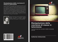 Manipolazione della coscienza di massa in televisione - Snitsarenko, Catherine