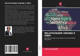 RELATIVIDADE IORUBÁ E IGBO RELATIVIDADE IORUBÁ E IGBO