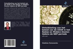 Ontwikkeling van het beleid van de USSR in het Nabije en Midden-Oosten tijdens de NEP-periode - Romanenko, Vladislav