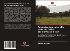 Régénération naturelle dans les forêts occidentales d'Iran - Hosseini, Ahmad