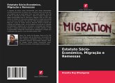 Estatuto Sócio-Económico, Migração e Remessas