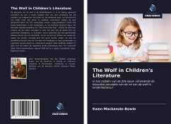 The Wolf in Children's Literature - Mackenzie-Bowie, Ewen