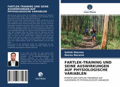 FARTLEK-TRAINING UND SEINE AUSWIRKUNGEN AUF PHYSIOLOGISCHE VARIABLEN - Sharma, Satish;Narania, Neenu