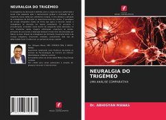 NEURALGIA DO TRIGÊMEO - MANAS, Dr. ABHIGYAN