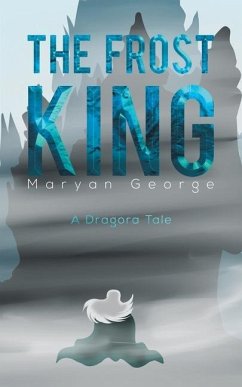 The Frost King - George, Maryan