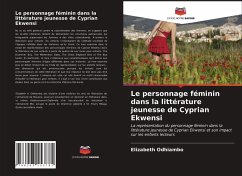 Le personnage féminin dans la littérature jeunesse de Cyprian Ekwensi - Odhiambo, Elizabeth