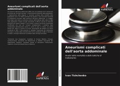 Aneurismi complicati dell'aorta addominale - Tishchenko, Ivan