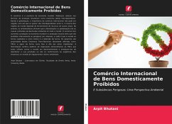 Comércio Internacional de Bens Domesticamente Proibidos - Bhutani, Arpit